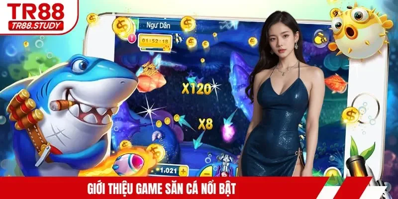 Bắn Cá CQ9 - Tham Gia TR88 Hạ Gục Sinh Vật Biển Khủng