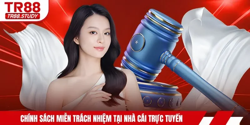 Miễn Trách Nhiệm TR88 - Quy Định Quan Trọng Tại Trang Web