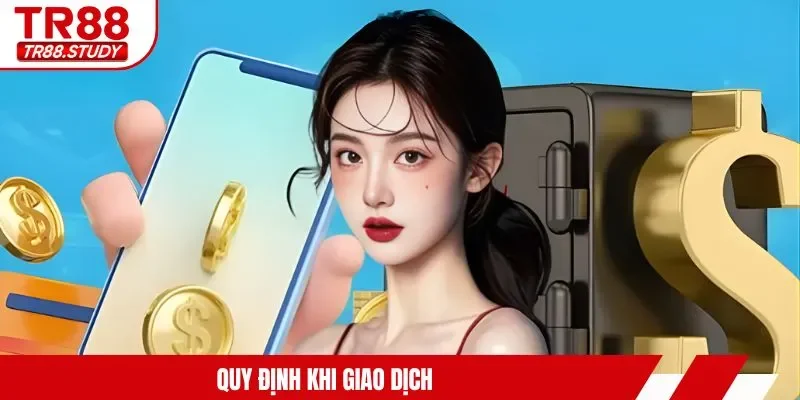 Điều Khoản Điều Kiện TR88 - Bộ Quy Định Bảo Vệ Quyền Lợi