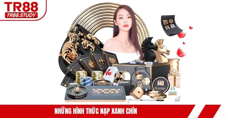 Nạp Tiền TR88 - Giao Dịch Nhanh Với Đa Dạng Phương Thức