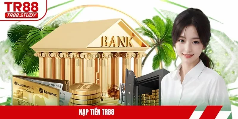 Hướng dẫn TR88 Chi Tiết, Dễ Hiểu Cho Tân Binh Mới Tham Gia