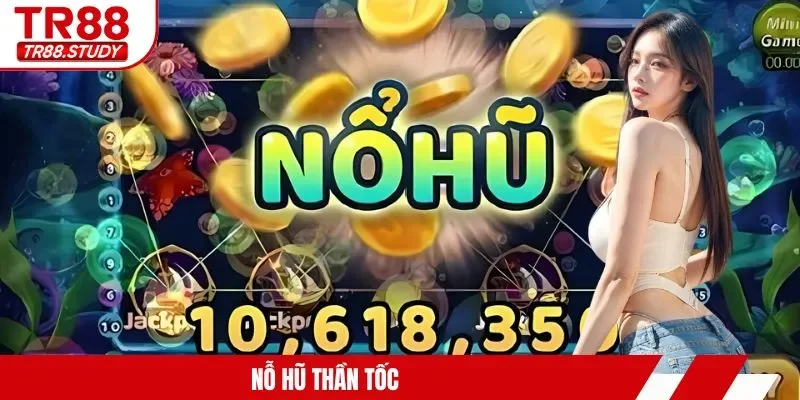 Nổ Hũ TR88 – Jackpot Siêu Khủng Đang Chờ Đón Các Bạn
