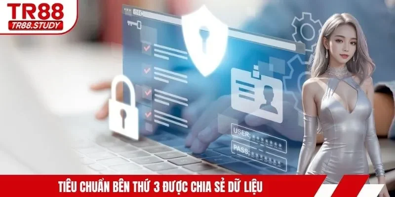 Quyền Riêng Tư TR88 - Sự Bảo Đảm Với Mỗi Một Hội Viên